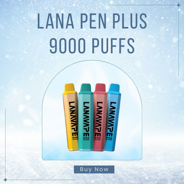 LANA Pen Plus 9000 Puffs Disposable Vape Slim Professional View
