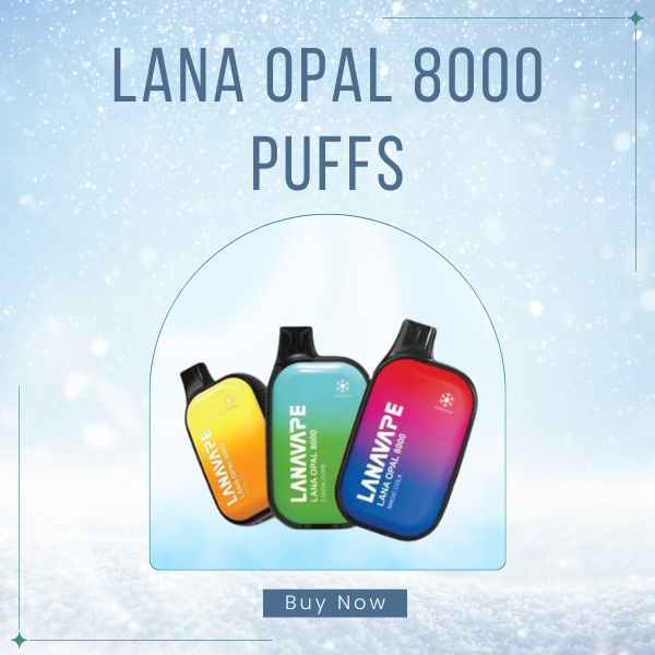 LANA Opal 8000 Puffs Disposable Vape Transparent Crystal Design