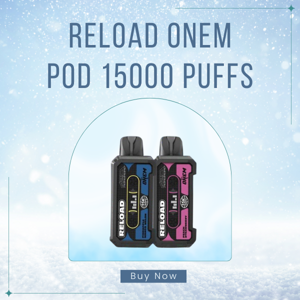 Reload Onem Pod 15000 Puffs